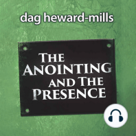 The Anointing and the Presence