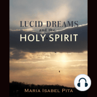 Lucid Dreams and the Holy Spirit