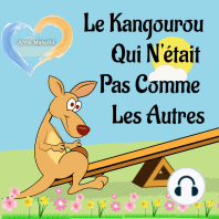 Le Kangourou Qui N'était Pas Comme Les Autres