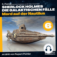 Mord auf der Nautilus (Sherlock Holmes - Die galaktischen Fälle, Folge 6)