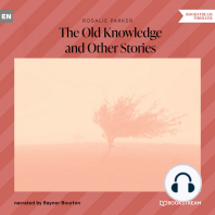 The Old Knowledge and Other Stories (Unabridged)