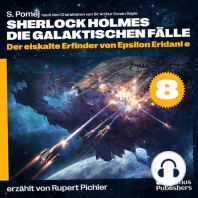 Der eiskalte Erfinder von Epsilon Eridani e (Sherlock Holmes - Die galaktischen Fälle, Folge 8)