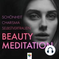 Beauty Meditation * Schönheit, Charisma, Selbstvertrauen