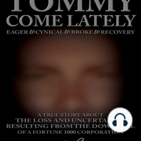 Tommy Come Lately