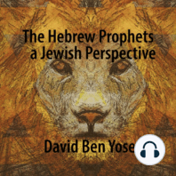 The Hebrew Prophets: A Jewish Perspective
