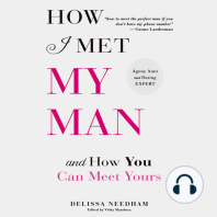 How I Met My Man and How You Can Meet Yours