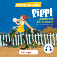 Pippi Langstrumpf geht einkaufen und andere Abenteuer