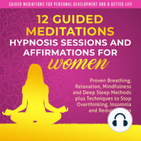 12 Guided Meditations, Hypnosis Sessions and Affirmations for Women