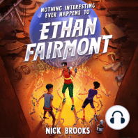 Nothing Interesting Ever Happens to Ethan Fairmont