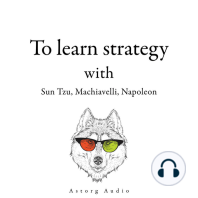 300 Quotes to Learn Strategy with Sun Tzu, Machiavelli, Napoleon