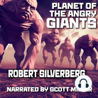 Planet of the Angry Giants