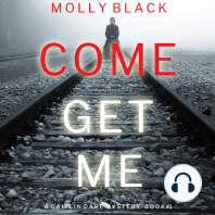 Come Get Me (A Caitlin Dare FBI Suspense Thriller—Book 1)