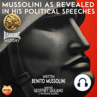 Mussolini As Revealed In His Political Speeches