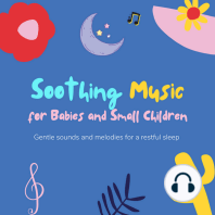 Soothing Music for Babies and Small Children