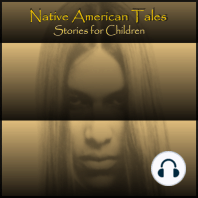 Native American Tales - Stories for Children