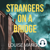 Strangers on a Bridge