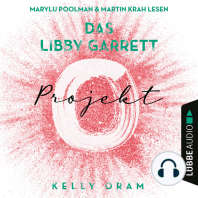 Das Libby Garrett Projekt (Ungekürzt)
