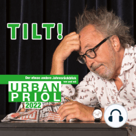 TILT! 2022 - Der etwas andere Jahresrückblick von und mit Urban Priol