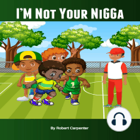 Im Not Your Nigga