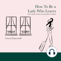 How To Be a Lady Who Leaves