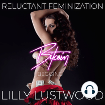 Bitcoin Begging: A Short Reluctant Feminization Sissy Story by ...