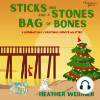 Sticks and Stones and a Bag of Bones