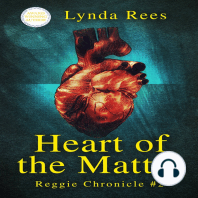 Heart of the Matter, Reggie Chronicle 2