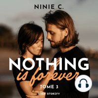 Nothing is forever, Tome 3