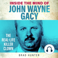 Inside the Mind of John Wayne Gacy: The Killer Clown
