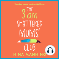 The 3am Shattered Mums' Club