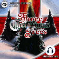 Three Christmas Trees (Dramatized)