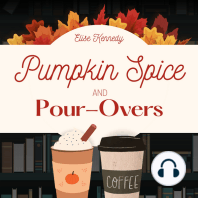 Pumpkin Spice and Pour-Overs