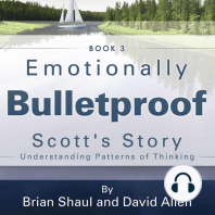 Emotionally Bulletproof Scott's Story - Book 3