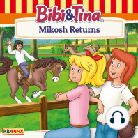 Bibi and Tina, Mikosh Returns