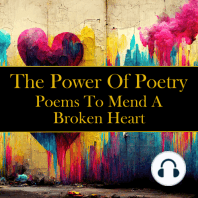 The Power of Poetry - Poems To Mend A Broken Heart