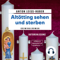 Altötting sehen und sterben - Oberkommissar Max Kramer, Band 5 (ungekürzt)