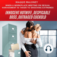 Innocent Hotwife, Despicable Boss, Outraged Cuckold