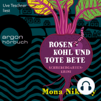 Rosenkohl und tote Bete - Schrebergartenkrimi - Manne Nowak ermittelt, Band 1 (Ungekürzte Lesung)