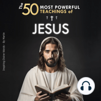 The 50 Most Powerful Teachings of Jesus | To Change Your Life | His Top 50 Quotes Explained Simply