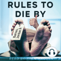 Rules to Die By