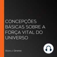 Concepções básicas sobre a força vital do universo