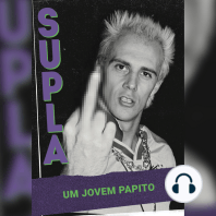 Supla - Um jovem Papito