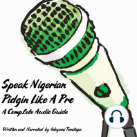 Speak Nigerian Pidgin Like a Pro