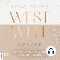 Westwell - Hot & Cold - Westwell-Reihe, Teil 3 (Ungekürzt)