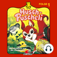 Husch-Puscheli, Folge 1