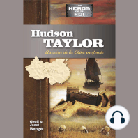 Hudson Taylor, au coeur de la Chine profonde