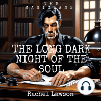 The Long Dark Night of the Soul
