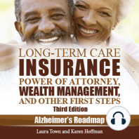 Long-Term Care Insurance, Power of Attorney, Wealth Management, and Other First Steps