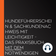 Hundeführerschein & Sachkundenachweis mit Leichtigkeit - Das Praxisbuch