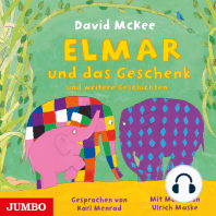 Elmar und das Geschenk und weitere Geschichten